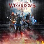 Fate of wizardoms box set. Books #4-6 cover image cdn