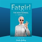 Fatgirl: the new normal cover image cdn