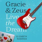 Gracie & zeus live the dream cover image cdn