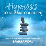 Hypnosis to be more confident cover image cdn