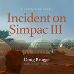 Incident on Simpac III : A Scientific Novel cover image cdn