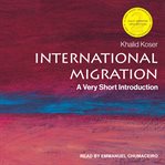 International migration : a very short introduction cover image cdn