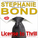 License to thrill : a romantic mystery cover image cdn