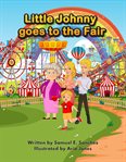 Little johnny goes to the fair. The Story of the Good Samaritan cover image cdn