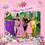 Meet the Fairies. : [4&5 years] cover image cdn