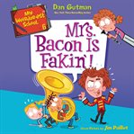 Mrs. Bacon is fakin'! cover image cdn