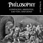 Philosophy. Confucius, Aristotle, Lao-Tzu, and Zeno cover image cdn