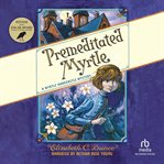 Premeditated myrtle cover image cdn