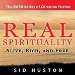 Real spirituality. Alive, Rich and Free cover image cdn