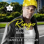 Ringo, slippery banana cover image cdn