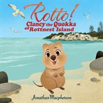 Rotto! clancy the quokka of rottnest island cover image cdn