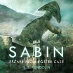 Sabin. Escape from Foster Care cover image cdn