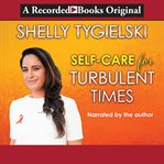 Self-care for turbulent times cover image cdn