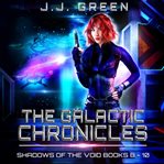 The galactic chronicles. Books #8-10 cover image cdn
