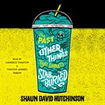 The past and other things that should stay buried cover image cdn