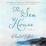 The sea house : a novel cover image cdn