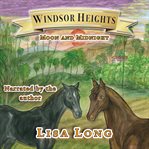 Windsor heights book 3 -  moon and midnight. Moon and Midnight cover image cdn