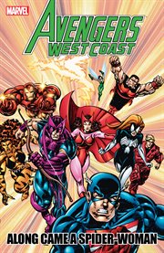 Avengers West Coast. Along came a Spider-Woman cover image cdn