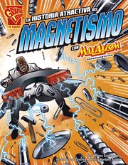 La historia atractiva del magnetismo con Max Axiom, supercientífico cover image cdn