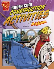 Super cool construction activities with Max Axiom cover image cdn