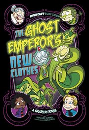 The ghost emperor's new clothes : a graphic novel cover image cdn