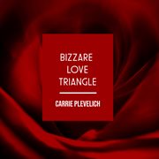 Bizarre love triangle cover image cdn