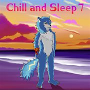 Chill and sleep 7 cover image cdn