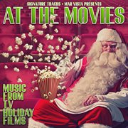 Christmas at the movies: music from tv holiday films cover image cdn