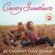 Country sweethearts: 25 country love songs, vol. 2 cover image cdn