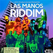 Las manos riddim cover image cdn