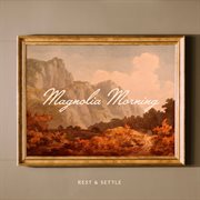 Magnolia morning cover image cdn