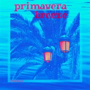 Primavera breeze cover image cdn