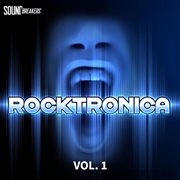 Rocktronica, vol. 1 cover image cdn