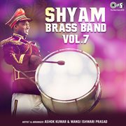 Shyam brass band, vol. 7 cover image cdn