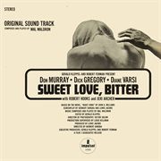 Sweet love, bitter : [orig. sound track] cover image cdn