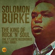 The king of rock 'n' soul : the Atlantic recordings (1962-1968) cover image cdn