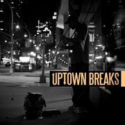 Uptown breaks cover image cdn