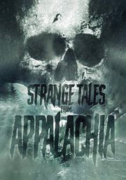 Strange tales from appalachia cover image cdn