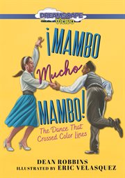 ¡mambo mucho mambo!: the dance that crossed color lines cover image cdn