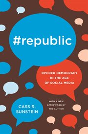 #republic. Divided Democracy in the Age of Social Media cover image cdn