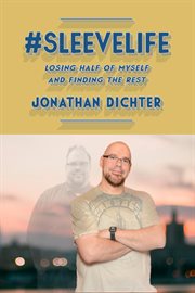 #sleevelife. Losing Half of Myself and Finding the Rest cover image cdn