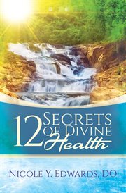 12 secrets of divine health cover image cdn