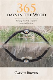 365 days in the word. Enjoying The Daily Holy Spirit Hovering Experience cover image cdn