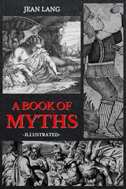 A book of myths. Illustrated cover image cdn