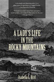 A lady's life in the rocky mountains (warbler classics). Warbler Classics cover image cdn