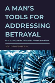 A man's tools for addressing betrayal cover image cdn