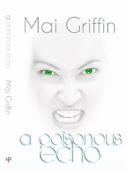 A poisonous echo. A Poisonous Shade of Grey cover image cdn