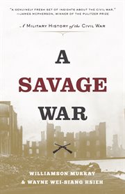 A Savage War : a Military History of the Civil War cover image cdn