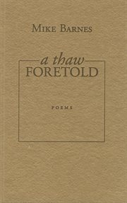 A thaw foretold : poems cover image cdn