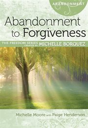 Abandonment to forgiveness cover image cdn